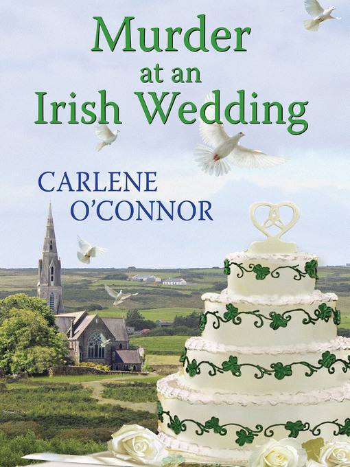 Title details for Murder at an Irish Wedding by Carlene O'Connor - Wait list